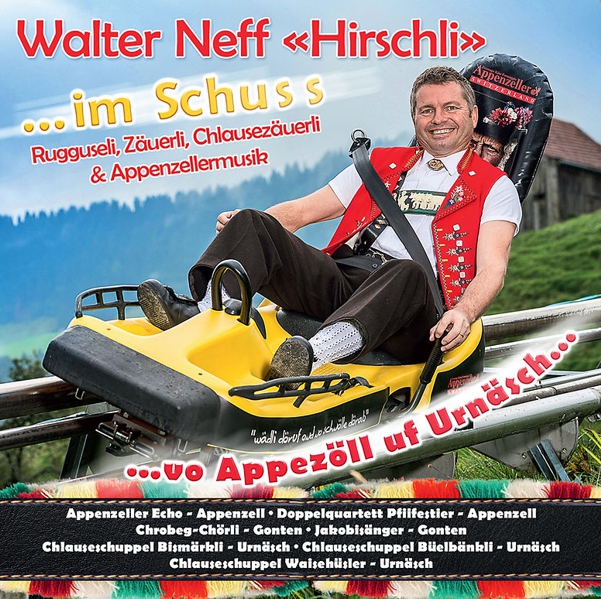 Walter Neff Hirschli CD mit div. Jodelliedern und Zäuerli